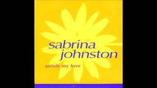 Sabrina Johnston - Satisfy My Love (Johnny Boy's Monday Full On Mix)