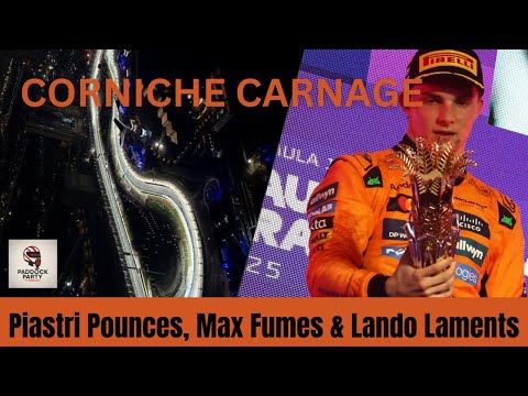 Corniche Carnage -Piastri Pounces, Max Fumes & Lando Laments (Saudi Arabian GP Recap)