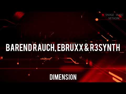 Barend Rauch, EBRUXX & R3SYNTH - Dimensión