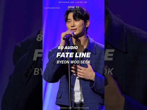 Byeon Woo Seok 변우석 - Fate Line 평행선 | #perfectcrown OST part 11 (8D Audio)