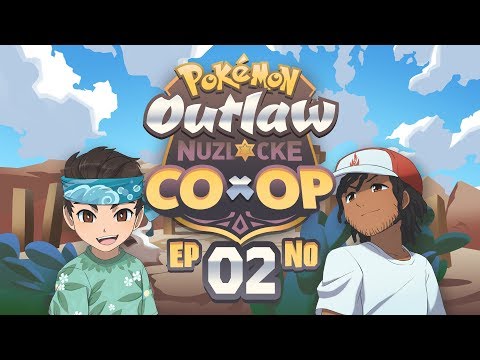 WE GOT EXPOSED! - Pokémon Outlaw Nuzlocke Co-Op w/ Sacred! Episode #02