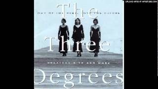 The Three Degrees-If You Don't Want My Love