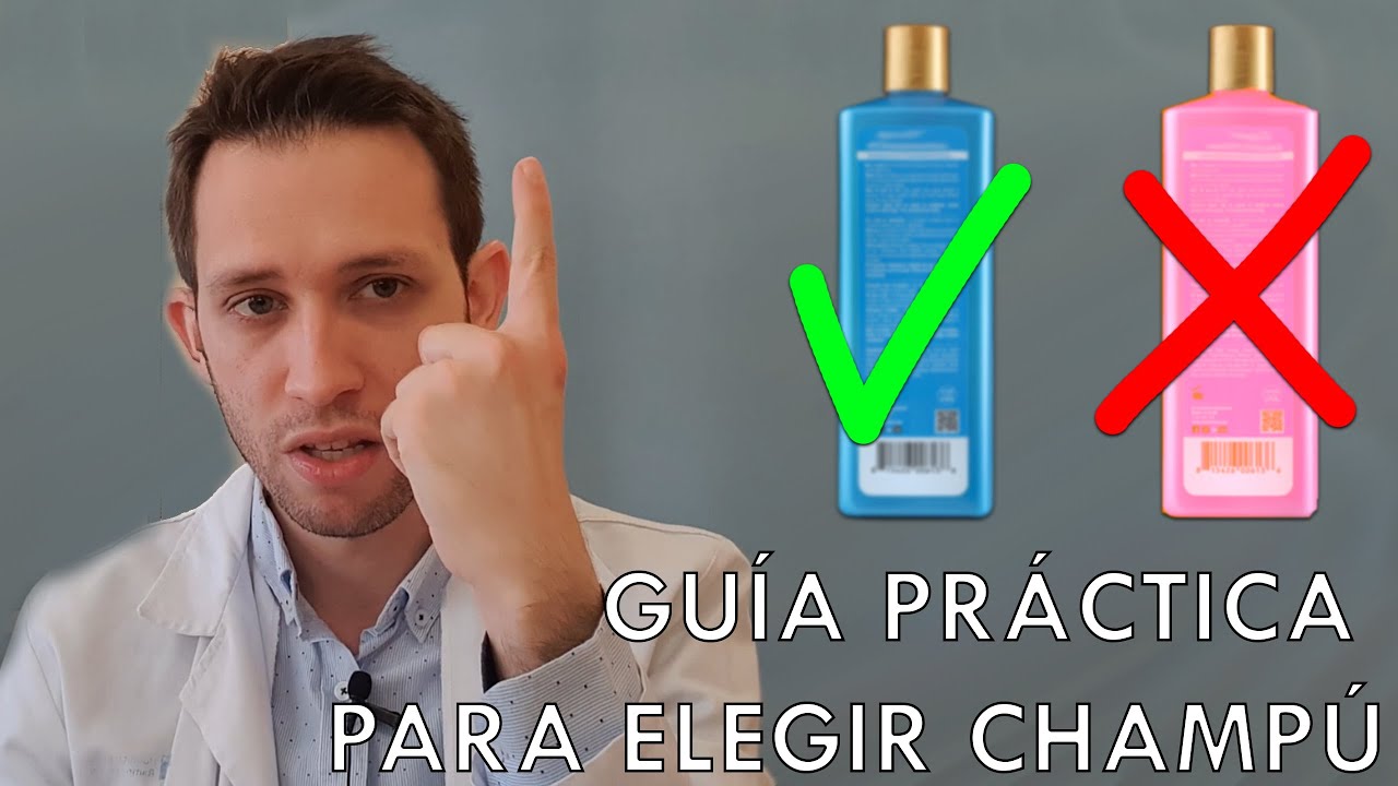 GUÍA PRÁCTICA para ELEGIR CHAMPÚ (explicado por DERMATÓLOGO)