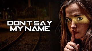 Dont Say My Name (2022)  Human Trafficking Shockin