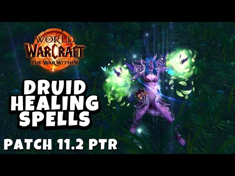Druid Visual Changes Patch 11.2 PTR - Healing Abilities