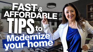 Top Tips To Make Your Home Modern | How to modernize your home quickly and cost effectively!
