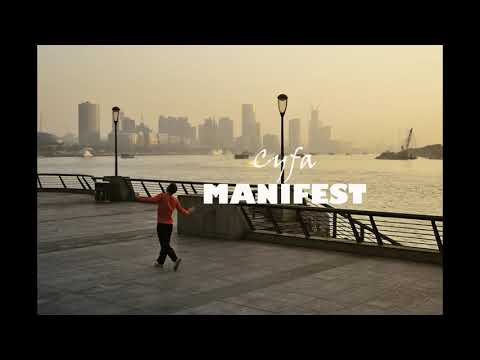 Cyfa - Manifest (Official Audio)
