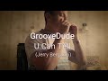 GrooveDude - U Can Tell (Jerry Bergonzi)