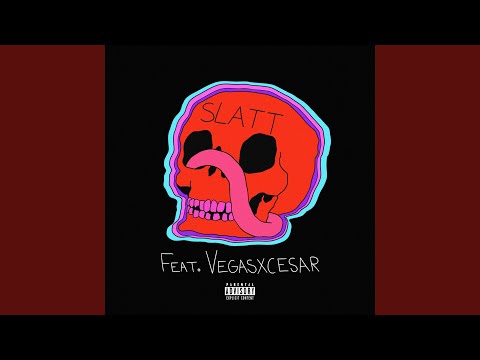 Slatt X3 (feat. Vegasxcesar)