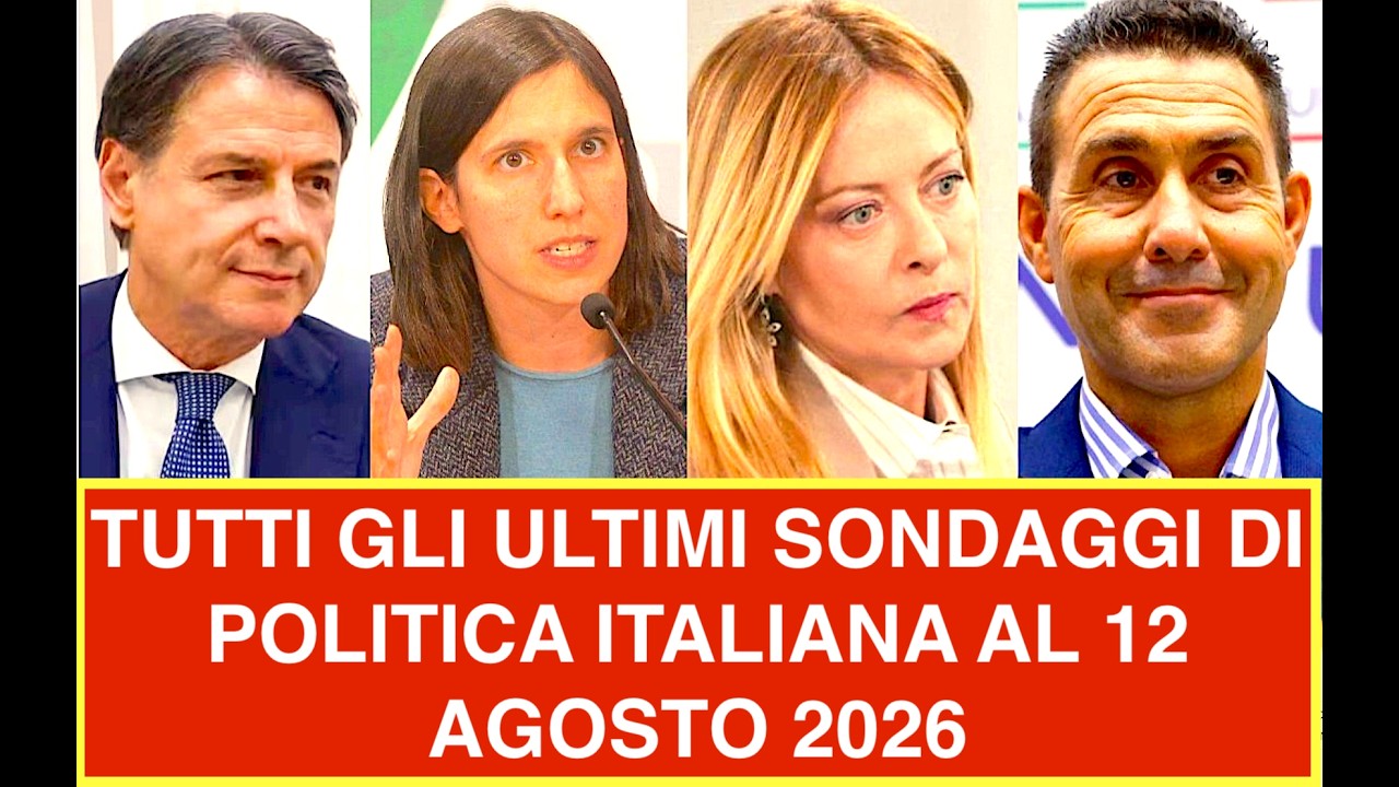 TUTTI GLI ULTIMI SONDAGGI DI POLITICA ITALIANA AL 12 AGOSTO 2026