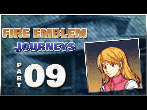 Part 9 - Let's Play Fire Emblem Journeys Rom Hack - "Mage Killer"