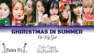 Oh My Girl – 한여름의 크리스마스 (Christmas In Summer) [Color Coded Lyrics](ENG|ROM|PT-BR)