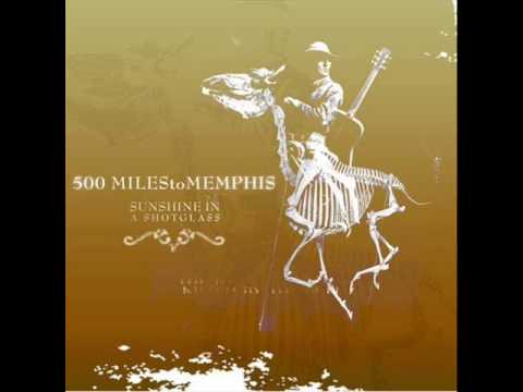 500 Miles to Memphis - Darlin'