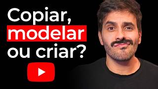 O que o YouTube PREFERE que você faça em 2026? (Copiar, modelar ou criar)