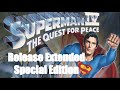 Superman IV Extended Special Edition Not Original Video Link Down Below
