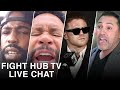 FIGHT HUB TV LIVE CHAT - CANELO SUING OSCAR & DAZN SETTING UP FUTURE FIGHT?