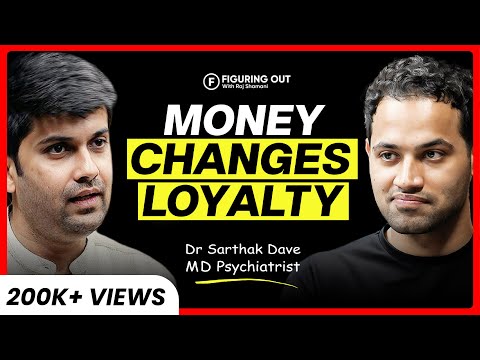 How Money Changes Relationship: Toxic Marriages, Men vs Women & Pain | Dr Sarthak |FO449 Raj Shamani