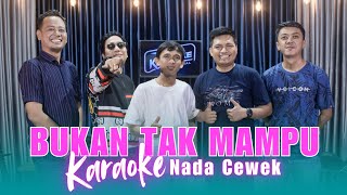 Download lagu Karaoke Tanpa Vokal | BUKAN TAK MAMPU - MIRNAWATI | Nada Cewek/Wanita | Lirik & Musik Jernih mp3