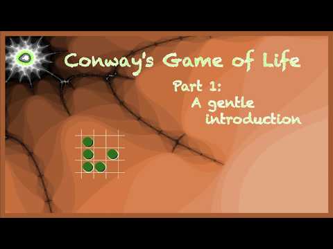 Conway's Game of Life: Part 1 (a gentle introduction / tutorial / explanation)