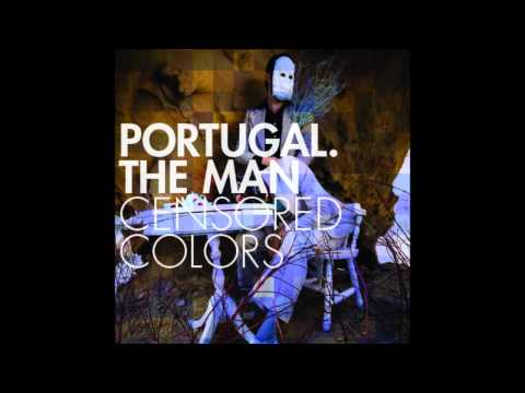 Portugal. The Man - Colors