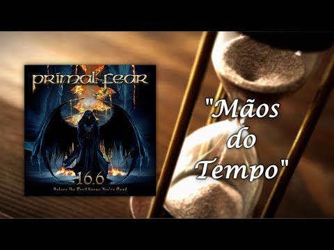 Hands Of Time - Primal Fear