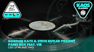 Gordon Kaye & Steve Butler Present Panis Box Feat. Vie - C'est la Vie (Part Two) (2003)