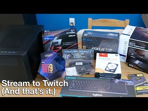 Let's Build a Streaming PC • 1.12.19