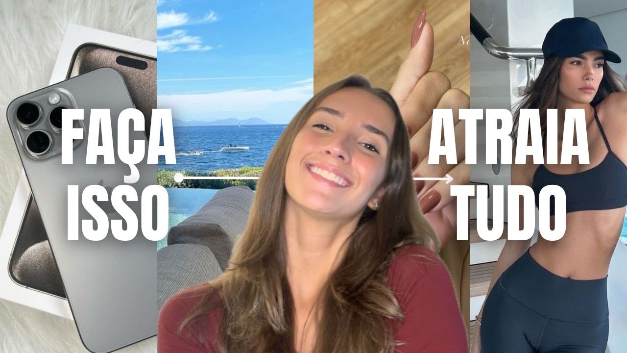 Como usar a LEI DA ATRAÇÃO para conseguir QUALQUER COISA