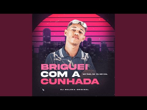 Briguei Com a Cunhada