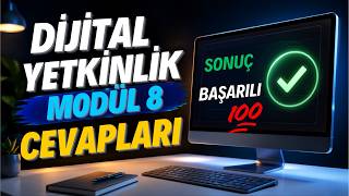 ÖBA Dijital Yetkinlik Modül 8 Cevapları | Dijital Ortamların Tasarımı ve Yönetim