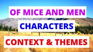 &#39;Of Mice and Men&#39; by John Steinbeck GCSE Revision | Plot, Context, Characters &amp; Themes Explained!