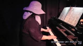 Prog Farmers #3 Emerson, Lake &amp; Palmer - Jeremy Bender(All I want is you)