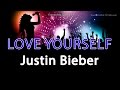 Justin Bieber 'Love Yourself' Instrumental ...