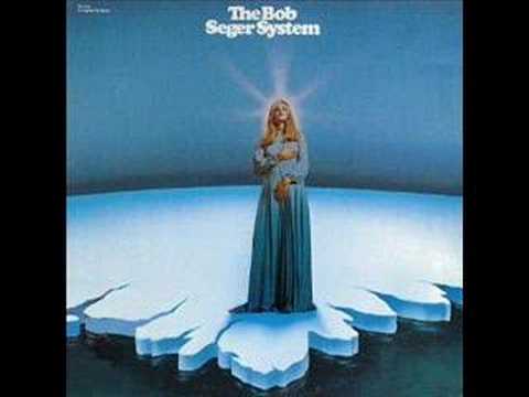 The Bob Seger System - 2 2 = ?