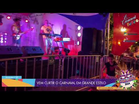 É CARNAVAL BEBÊ - BORACÉIA