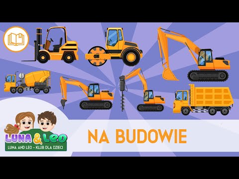 Na budowie - Pojazdy budowlane dla dzieci | Roboty drogowe | Budujemy dom 🚚🚛🛻