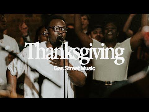 Thanksgiving (Live) — Gas Street Music, Taku Mudere, Zo Chilengwe