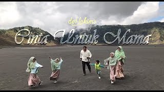 deHakims - CINTA UNTUK MAMA (Music Video)