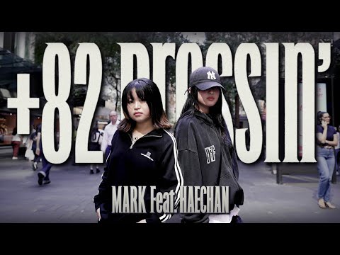 [KPOP IN PUBLIC] MARK 마크 (Feat. HAECHAN (해찬)) - +82 PRESSIN' - ONE TAKE DANCE COVER