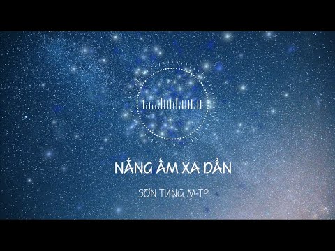 Nắng Ấm Xa Dần - Sơn Tùng M-TP