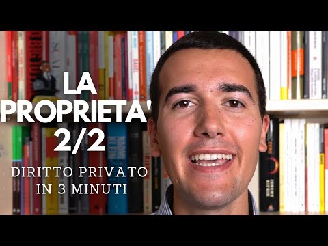 LA PROPRIETA' 2/2 - Diritto privato in 3 minuti ⌛️