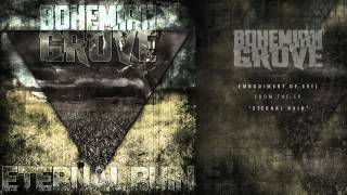 Bohemian Grove - Embodiment of Evil