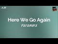 Here We Go Again (lyrics) - Paramore