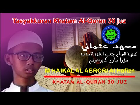 Jadikanlah Al-Quran sebagai Pemimpin, Cahaya, Petunjuk & Rahmat Bagiku M HAIKAL AL ABRORI Al Hafizh