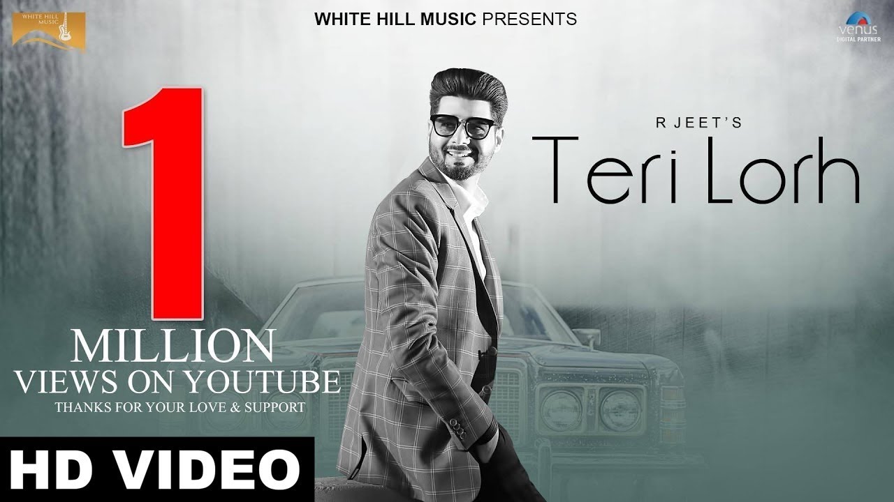 Teri Lorh (Title) Lyrics  | Teri Lorh | R Jeet | R Jeet | Ranjha Yaar
