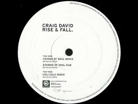 Craig David -- Rise & Fall  - MJ Cole Remix
