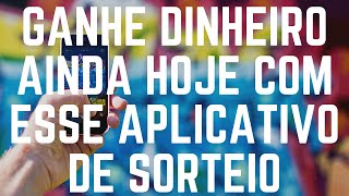 GANHE DINHEIRO AINDA HOJE COM ESSE APLICATIVO DE SORTEIO 2021