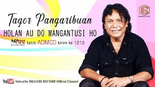Download lagu Tagor Pangaribuan - Holan Au Do Mangantusi Ho [  MUSIC VIDEO ] mp3