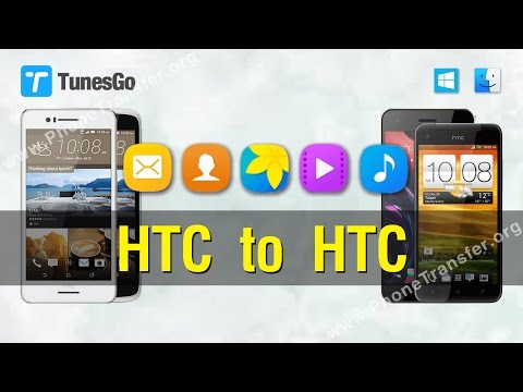 Data to HTC | How to Transfer Contacts, Photos, Music, Videos from HTC to HTC with TunesGo