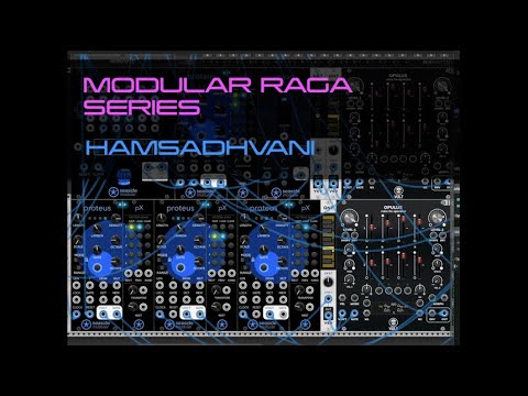 Modular Raga Series: Hamsadhvani in VCV Rack